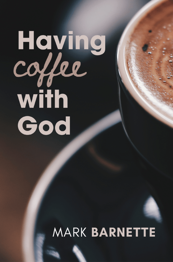 Having Coffee with God