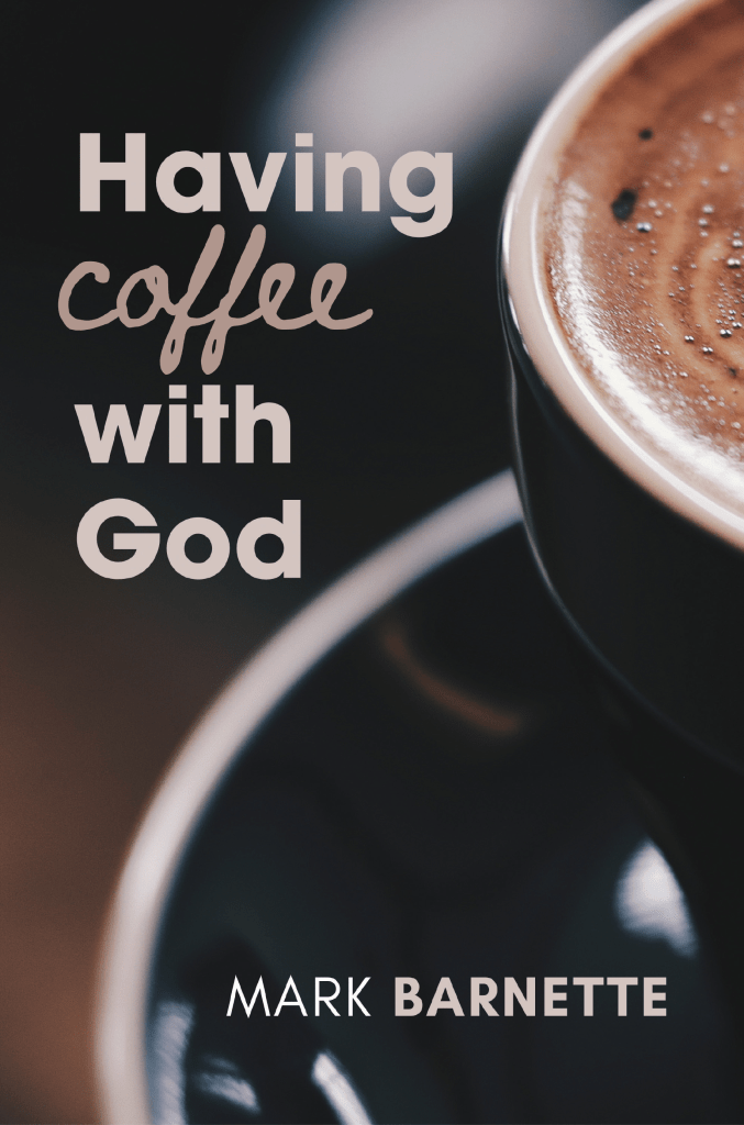 Having Coffee with God