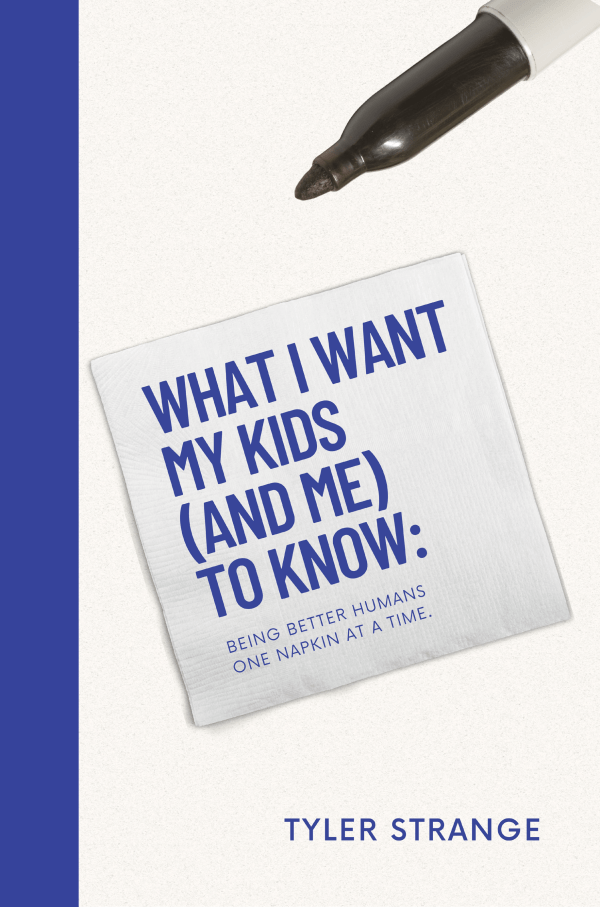 What I Want My Kids (and Me) to Know
